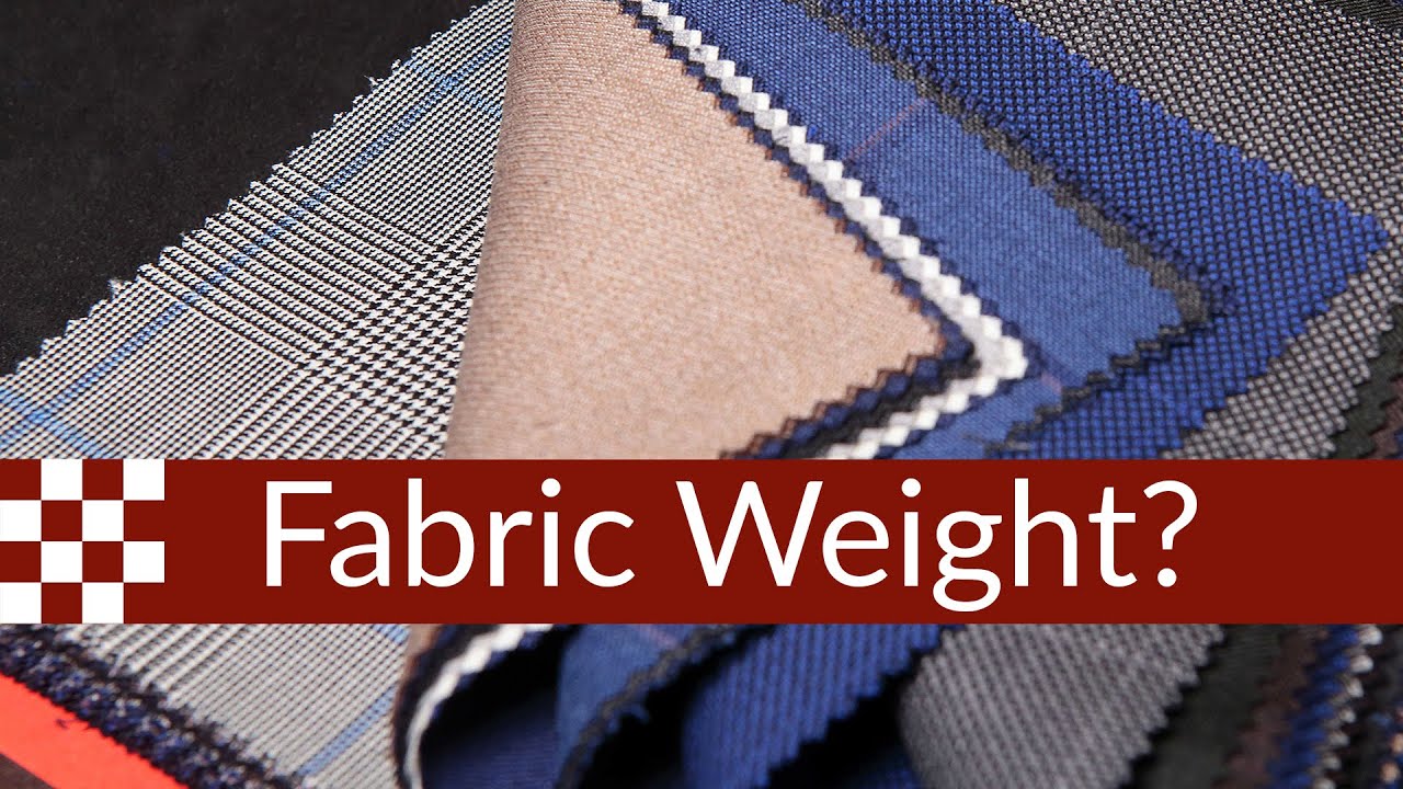 Understanding Fabric Weights